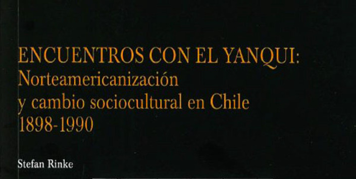 Chile y Estados Unidos. Siglo XX