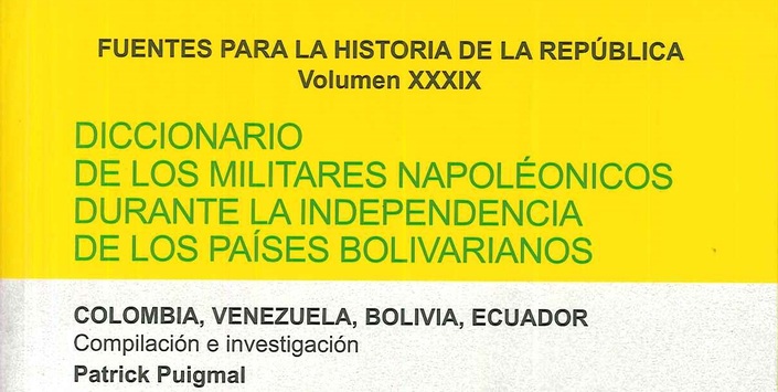 Diccionario de los militares napoleónicos durante la independencia de los países bolivarianos