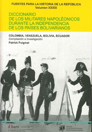 Diccionario de los militares napoleónicos durante la independencia de los países bolivarianos